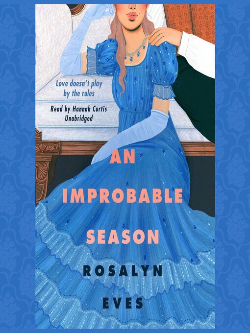 Title details for An Improbable Season by Rosalyn Eves - Available
